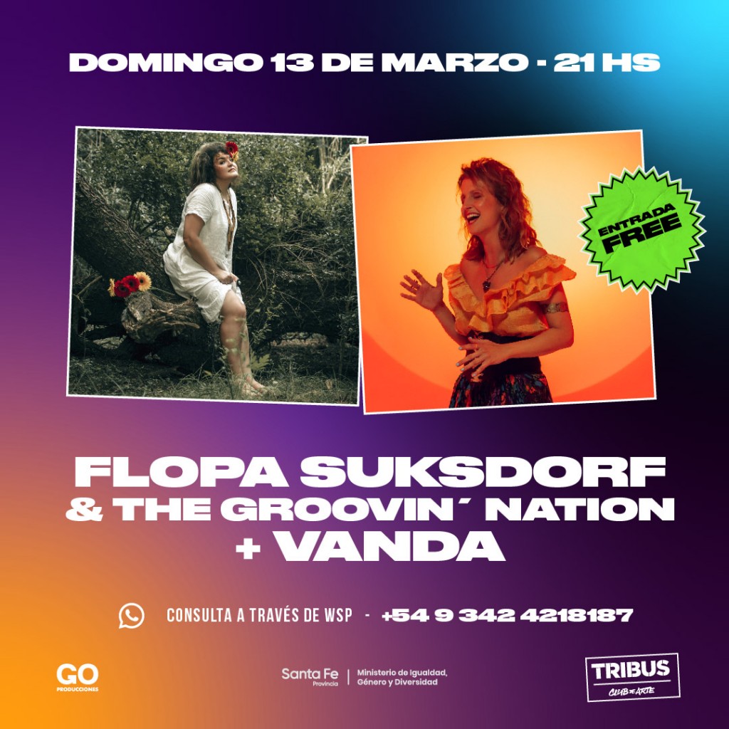 13/03 - Flopa Suksdorf & The Groovin' Nation y Vanda en Tribus