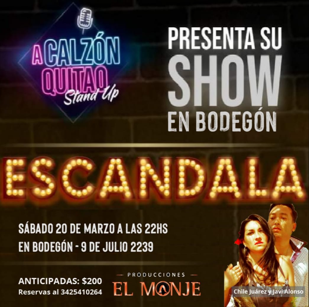 20/3 - ESCANDALA en El Bodegón