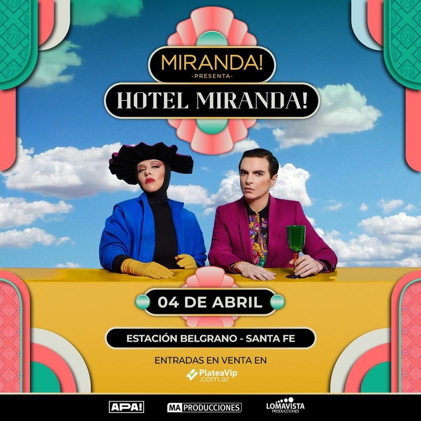 4/4 - MIRANDA! en Santa Fe