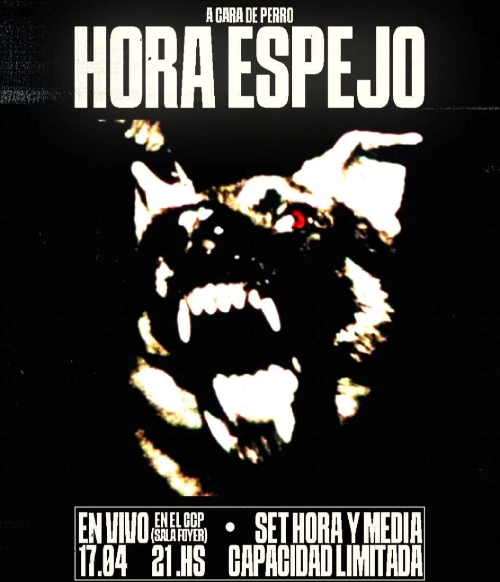 17/4 - EL Under al CCP: Hora Espejo
