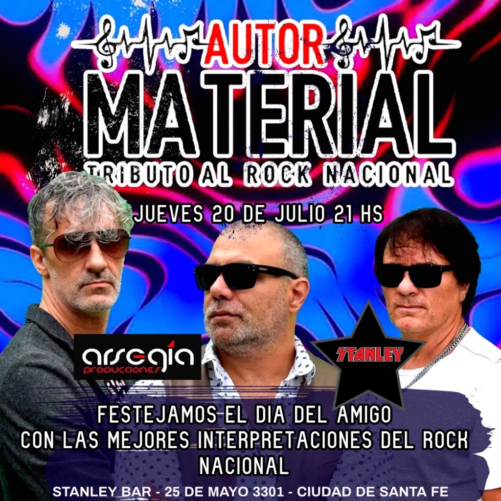 20/7 - FESTEJAMOS EL DIA DEL AMIGO con AUTOR MATERIAL en Stanley
