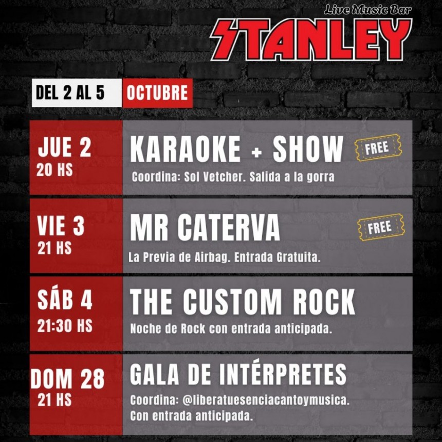 �&rdquo;� Octubre arranca con todo en Stanley Rock Bar 🎤🎸 Del 2 al 5 de octubre 