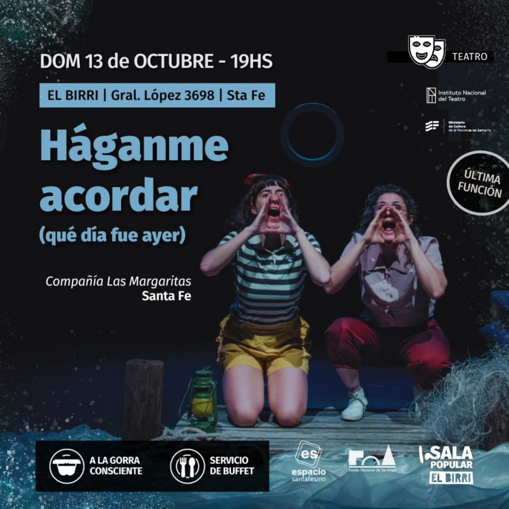 13/10 - 𝐇á𝐠𝐚𝐧𝐦𝐞 𝐚𝐜𝐨𝐫𝐝𝐚𝐫 (𝐪𝐮𝐞 𝐝í𝐚 𝐟𝐮𝐞 𝐚𝐲𝐞𝐫) en El Birri