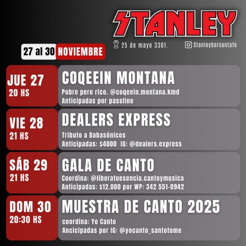 🎸🔥 SEMANA EXPLOSIVA EN STANLEY del 27/11 al 30/11🔥🎤