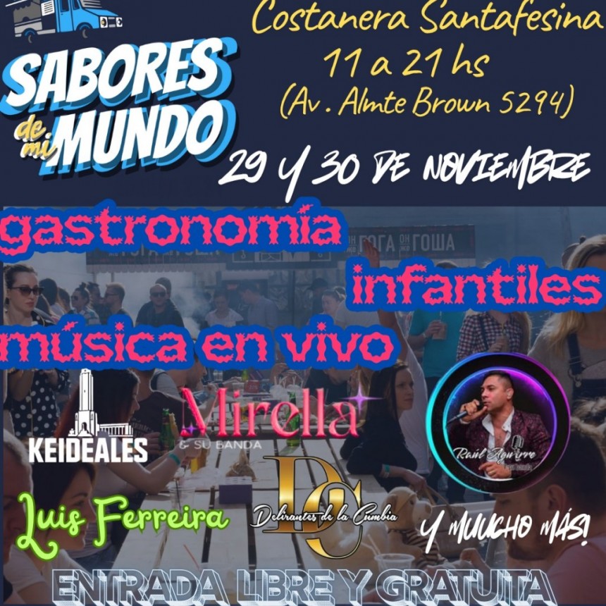 29 y 30/11 - Vuelve a Santa Fe “SABORES DE MI MUNDO” 